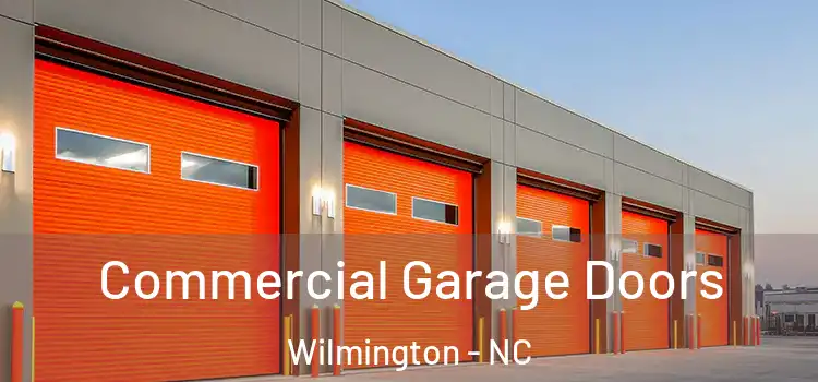  Commercial Garage Doors Wilmington - NC