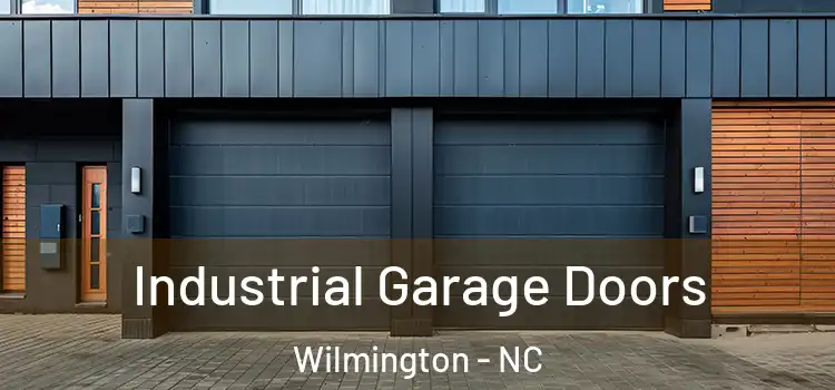  Industrial Garage Doors Wilmington - NC