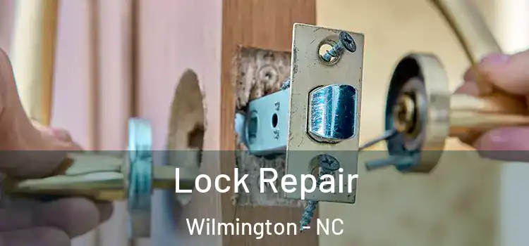  Lock Repair Wilmington - NC