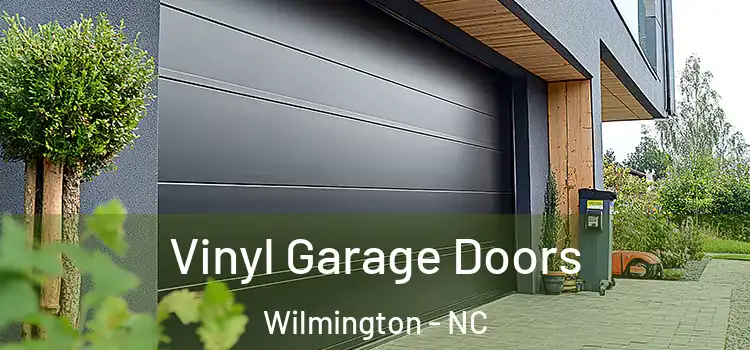  Vinyl Garage Doors Wilmington - NC